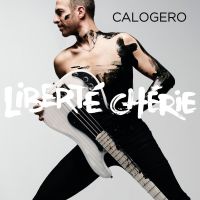 Cover Calogero - LibertÃ© chÃ©rie