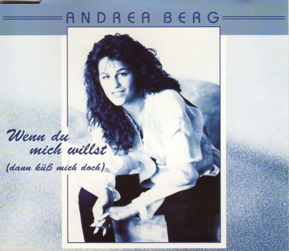 Ultratop Be Andrea Berg Wenn Du Mich Willst Dann Kuss Mich Doch