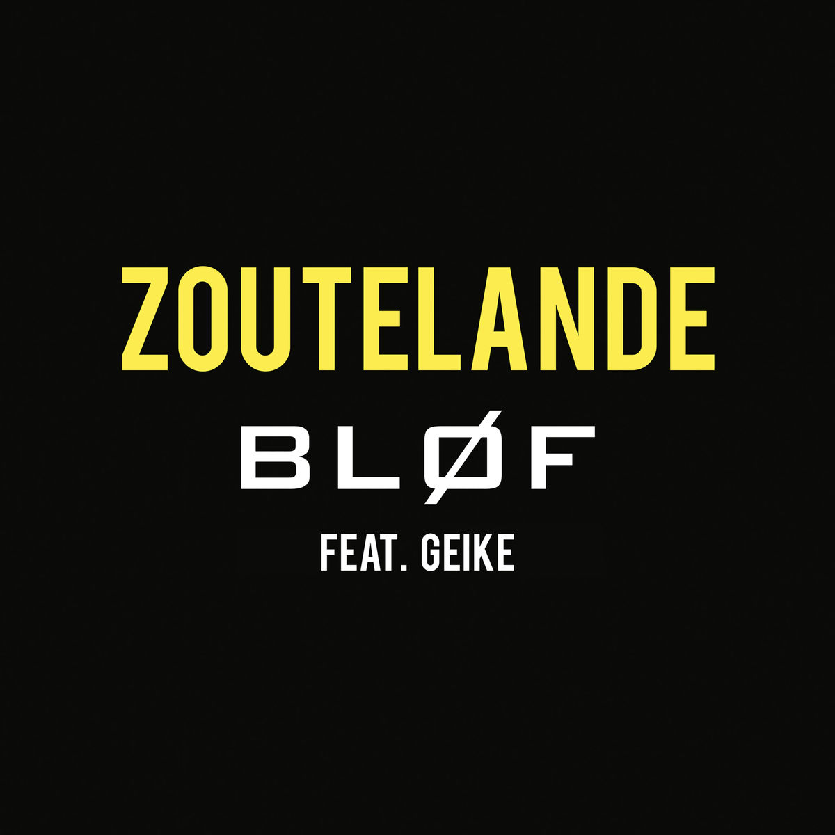 Ultratopbe Bløf Feat Geike Arnaert Zoutelande