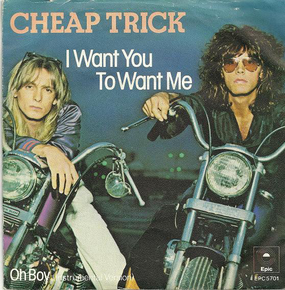 cheap_trick-i_want_you_to_want_me_s.jpg