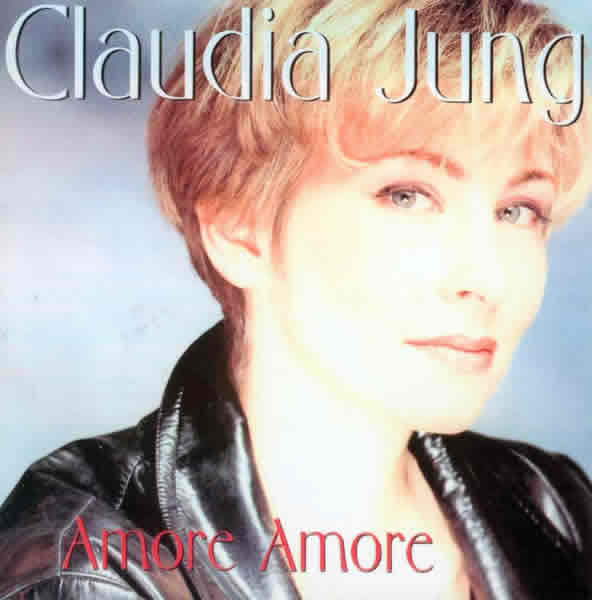 Afbeeldingsresultaat voor Claudia Jung - Amore, Amore (1996)