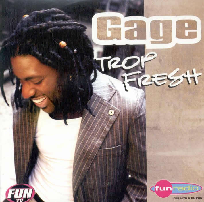 TÉLÉCHARGER GAGE TROP FRESH