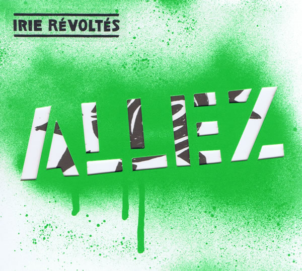 irie revoltes allez